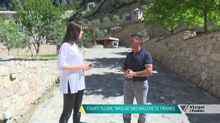 Vizioni I Pasdites  Fshati Tujan magjia Mes Maleve Te Tiranes  21 Maj 2021  Show  Vizion Plus