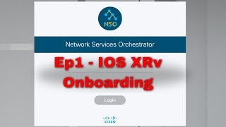 Famous 🚀 CISCO NSO Ep1 - Onboarding IOS XRv Wealth