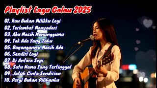 Download Lagu KUMPULAN LAGU POP GALAU INDONESIA TERBAIK 2025 VIRAL DI TIKTOK || Playlist lagu galau MP3