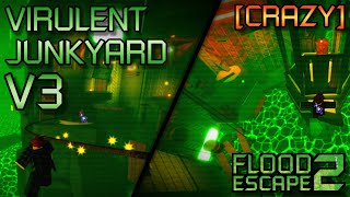 Virulent Junkyard V3 [CRAZY] | FE2CM [4k]