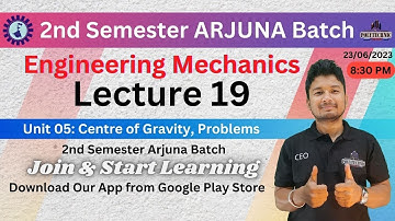 Engineering Mechanics | Lecture 19 | ARJUNA BATCH | 2nd Semester | Polytechnic Studies | RK Sir