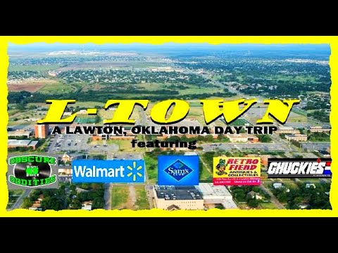 🚛L -TOWN: A Lawton Oklahoma Day Trip🚛 (Feat. Obscure Oddities, Wal-Mart, Sam's Club +more)