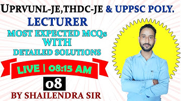 #8 | UPRVUNL-JE,THDC-JE & UPPSC POLYTECHNICLECTURER | MOST EXPECTED MCQs BY  SHAILENDRA SIR