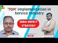 EP 06| TQM implementation in Service Industry, Zero Defect, KAIZEN, Six Sigma, TPM | The Aryan Show