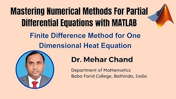 Finite Difference Method For 1D Heat Equation with MATLAB