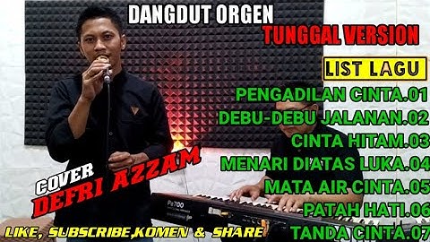 Album dangdut orgen tunggal version || new update terbaru || COVER DEFRI AZZAM