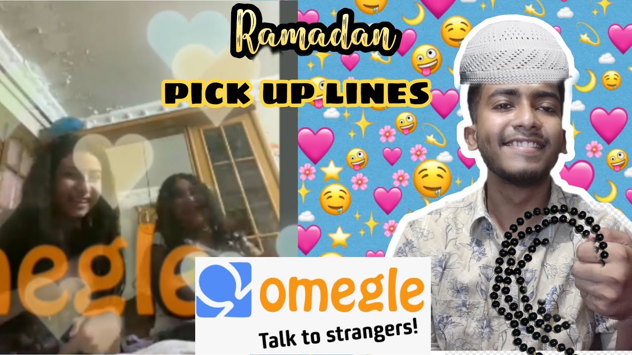 Halal Ramadan Pick Up Lines On Omegle Smn Youtube