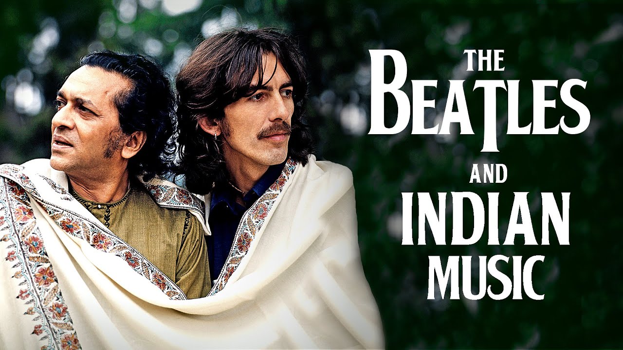How the Beatles Experimented with Indian Music & Pioneered a New Rock and Roll Sound