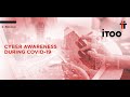 iTOOsday Cyber Awareness during COVID-19