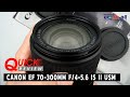 Quick Review : Canon EF 70-300mm f/4-5.6 IS II USM