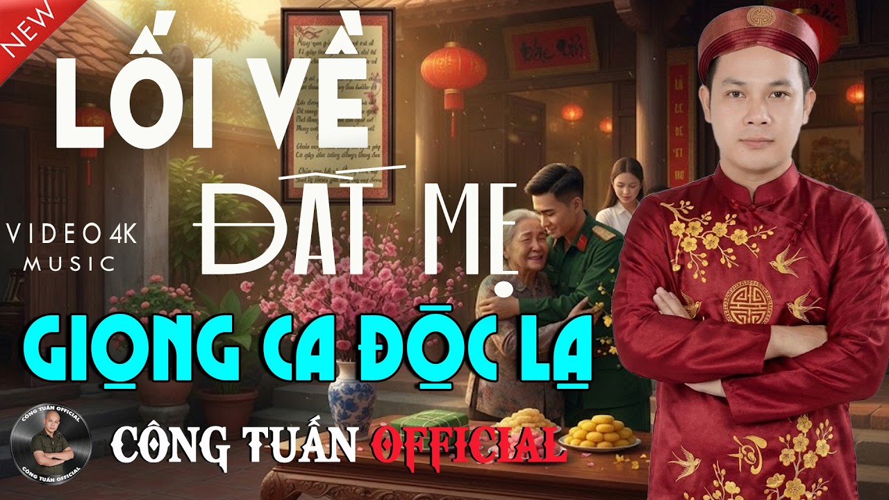 MÙNG 1 TẾT LỐI VỀ ĐẤT MẸ - CÔNG TUẤN GIỌNG CA ĐỘC LẠ ĐẶC BIỆT HAY✨LK Nhạc Lính Hải Ngoại Hay Nhất