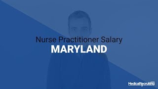 Average Nurse Practitioner Salary in Maryland