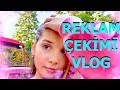 Reklam Çekimi Vlog. Ecrin Su Çoban