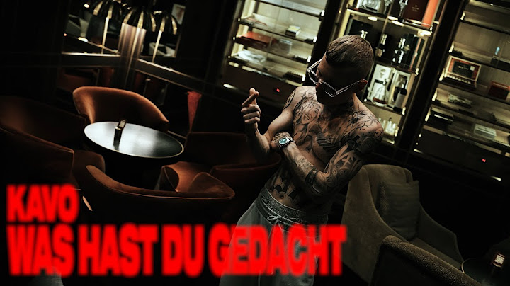 KAVO - WAS HAST DU GEDACHT (PROD. KAVO)