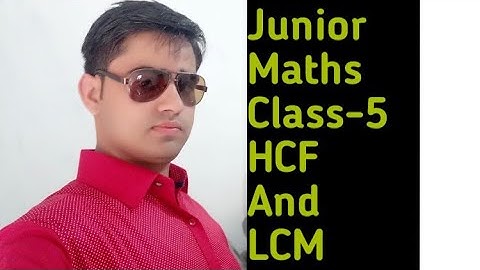 Junior Maths Class-5 HCF And LCM Ex-6A Q-1,2,3