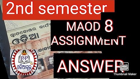 OSOU//2NDSEMESTER //ASSIGNMENT ANSWER //MAOD-8