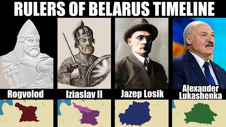 Timeline of the Rulers of Belarus - DayDayNews