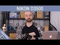 Nikon D3500 (Unboxing και παρουσίαση!)