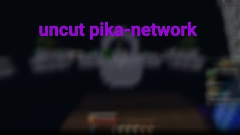 UNCUT HACKING ON PIKA-NETWORK SKYWARS