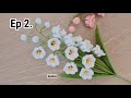 Ep2 Flower Bud Crochet Puff Lily Of The Valley Flower Tutorial Step By Step Crochet Flower Bouquet 