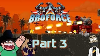 Broforce Part 3