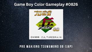 Pro Mahjong Tsuwamono GB (JAP) (Game Boy Color / Gameplay #0826)
