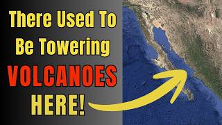 The Gulf of California Used To Be A Volcanic Mountain Range?!