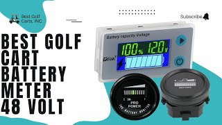 Best Golf Cart Battery Meter 48 Volt in 2024 | Top 48v Indicators