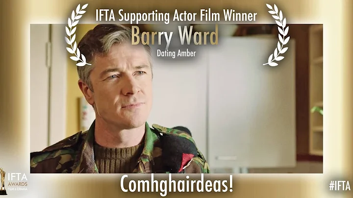 Barry Ward - Dating Amber; Winner of Best Supporti...