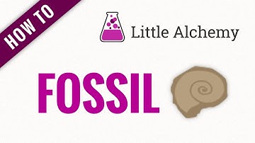 How to make FOSSIL in Little Alchemy