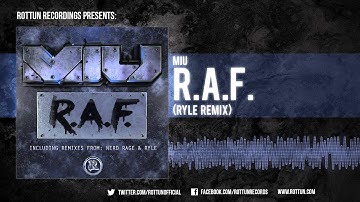 MIU - "R.A.F. (Ryle Remix)" [Rottun Official Full Stream]