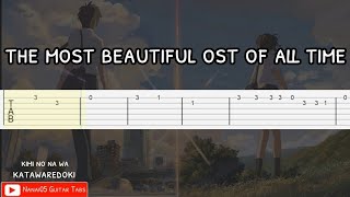 The Most Beautiful Ost of  All Time : Katawaredoki - Guitar Tab Tutorial (Kimi no Na wa)