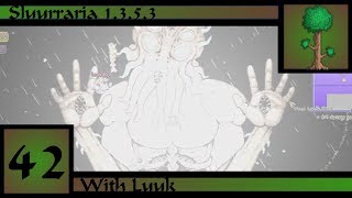 Sluurraria 1.3.5.3: Ep42-Victory At Last