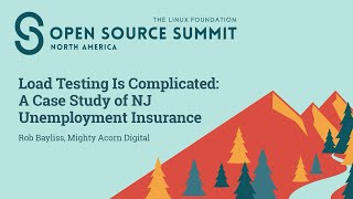 Load Testing Is Complicated: A Case Study of NJ Unemployment Insurance - Rob Bayliss