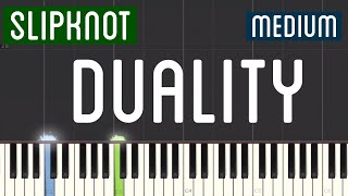 Slipknot - Duality Piano Tutorial | Medium