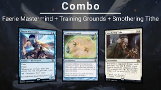 EDH COMBO: Faerie Mastermind | Training Grounds | Smothering Tithe
