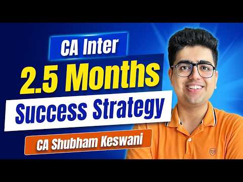 2 5 Months CA Inter Sep'26 Plan CA Shubham Keswani AIR 8 CA Shubham Keswani 1080p, h264