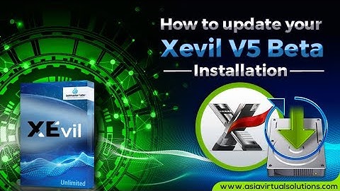How to update your Xevil V5  Installation by Asia Virtual Solutions and  Xevil proxies