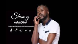 isqalekiso by shon g