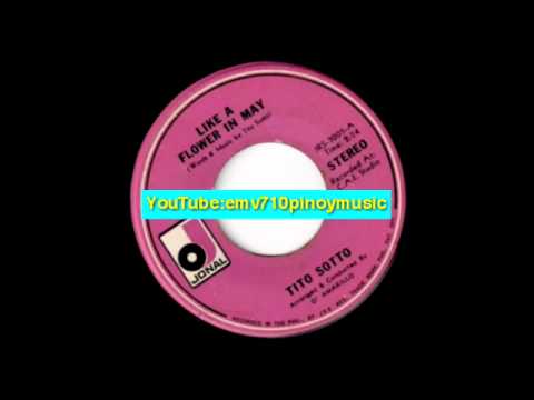 Like A Flower In May - Tito Sotto - YouTube