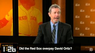 Globe 10.0: Did the Red Sox overpay David Ortiz?