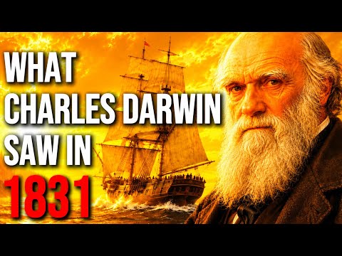 What Charles Darwin Saw in 1831 Was Stranger Than You Think | History for Sleep