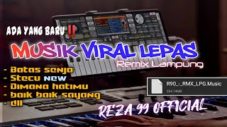 🎶 MUSIK VIRAL‼️ SET REMIX LAMPUNG TERBARU | FULL BASS | APK ORG 25 | SENJA | STECU#reza99official