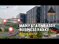 Manyata tech park bangalore  best it parks and companies  manyata complete tour  xplorer360