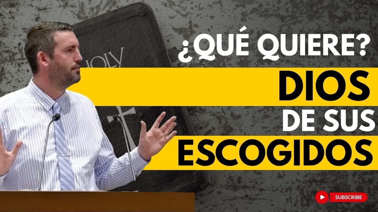 ¿Qué quiere Dios de sus escogidos? - Juan Manuel Vaz