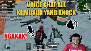 NGAKAK! VOICE CHAT ALL MUSUH YANG KNOCK - PUBG MOBILE INDONESIA