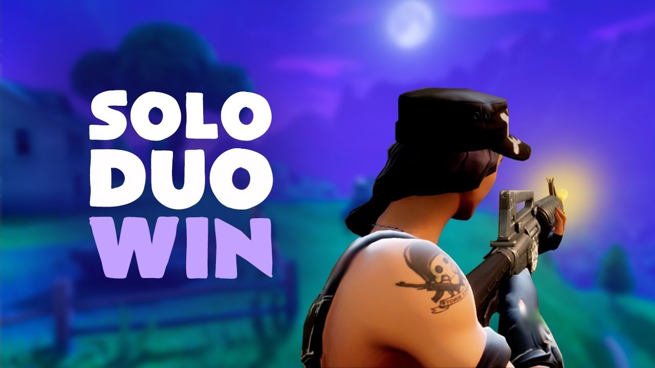 Solo Duo Win Fortnite Battle Royale Youtube