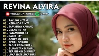 REVINA ALVIRA FULL ALBUM | PAYUNG HITAM-KERANDA CINTA-TAJAMNYA KARANG- DANGDUT KLASIK
