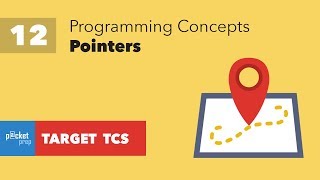 L12 - Pointers - Programming Concepts- TCS Ninja | TCS Digital | TCS NQT
