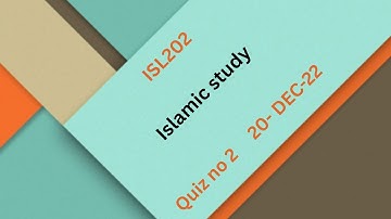 ISL202 Islamic study Quiz no 2
